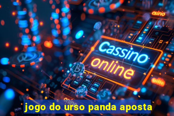 jogo do urso panda aposta